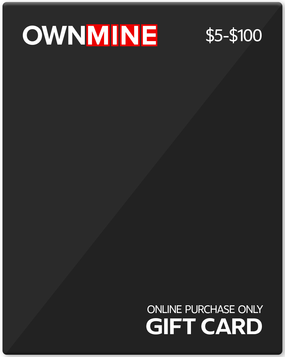 OWNMINE eGift Card $5-$100
